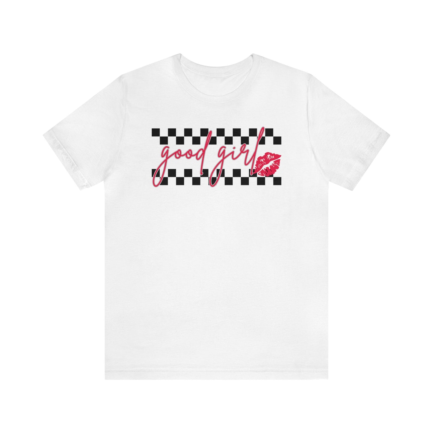 Good Girl - T-Shirt