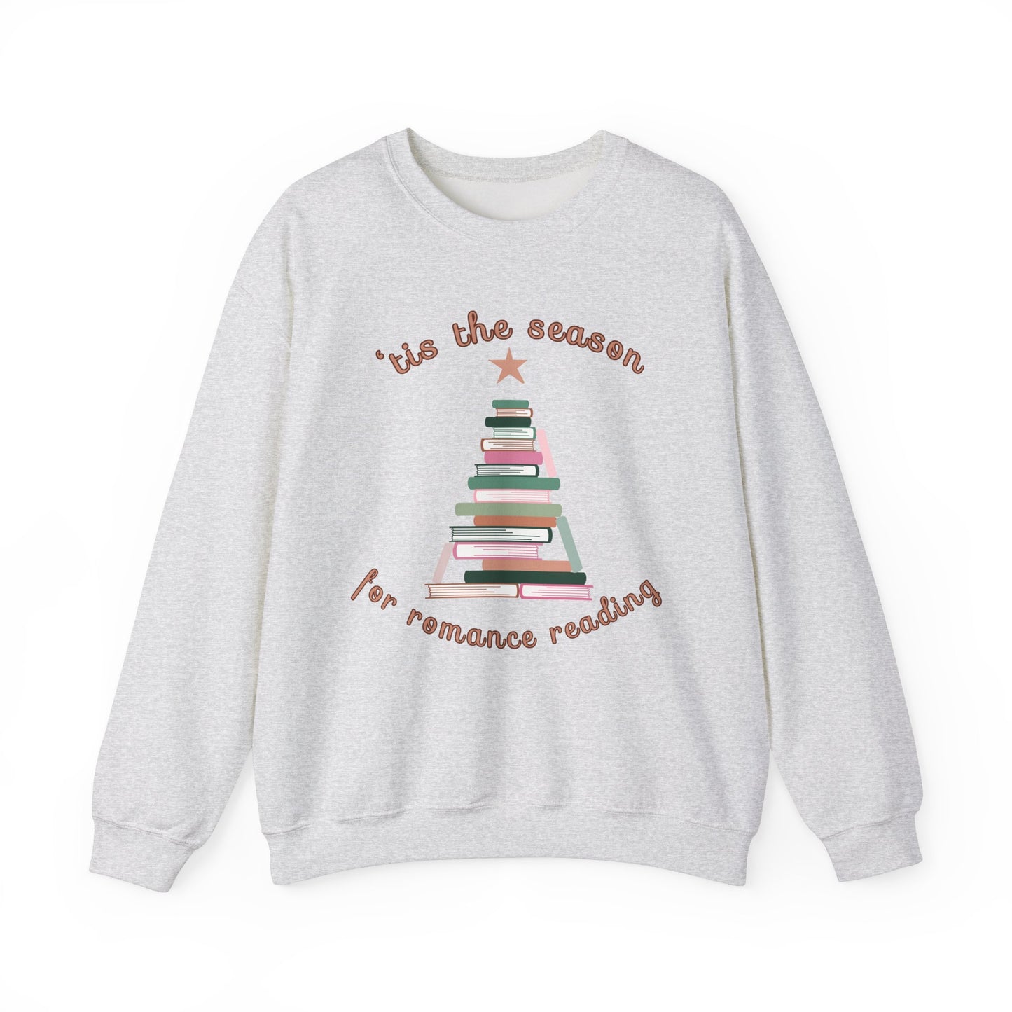 'Tis the Season for Romance Reading Sweatshirt