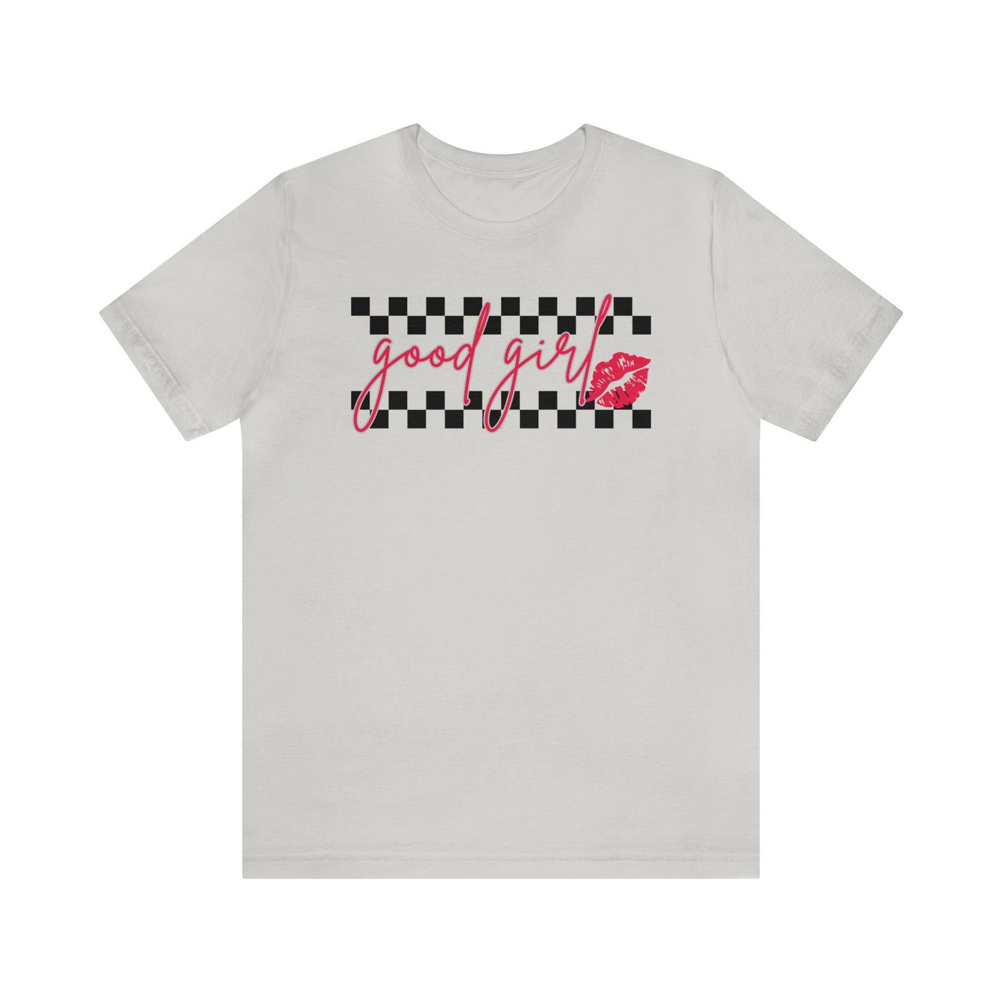 Good Girl - T-Shirt