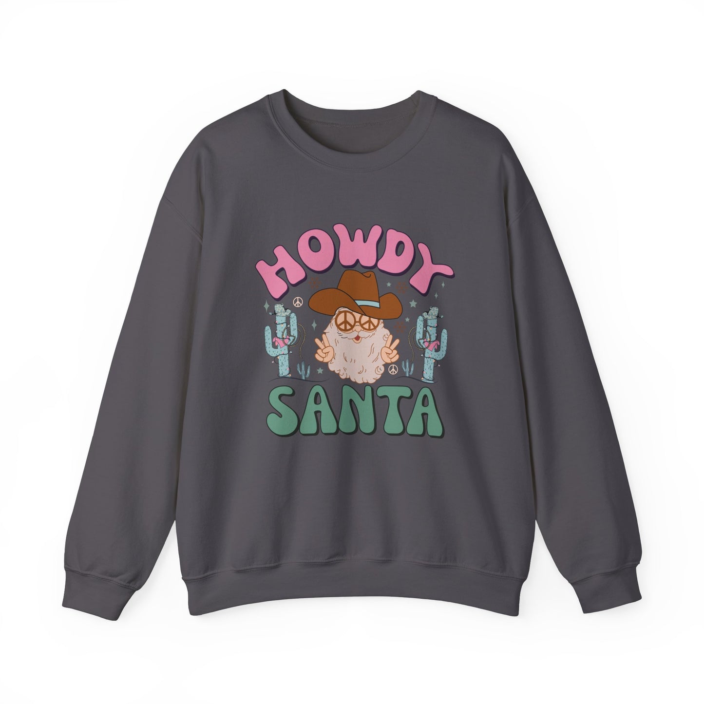 Howdy Santa Sweatshirt