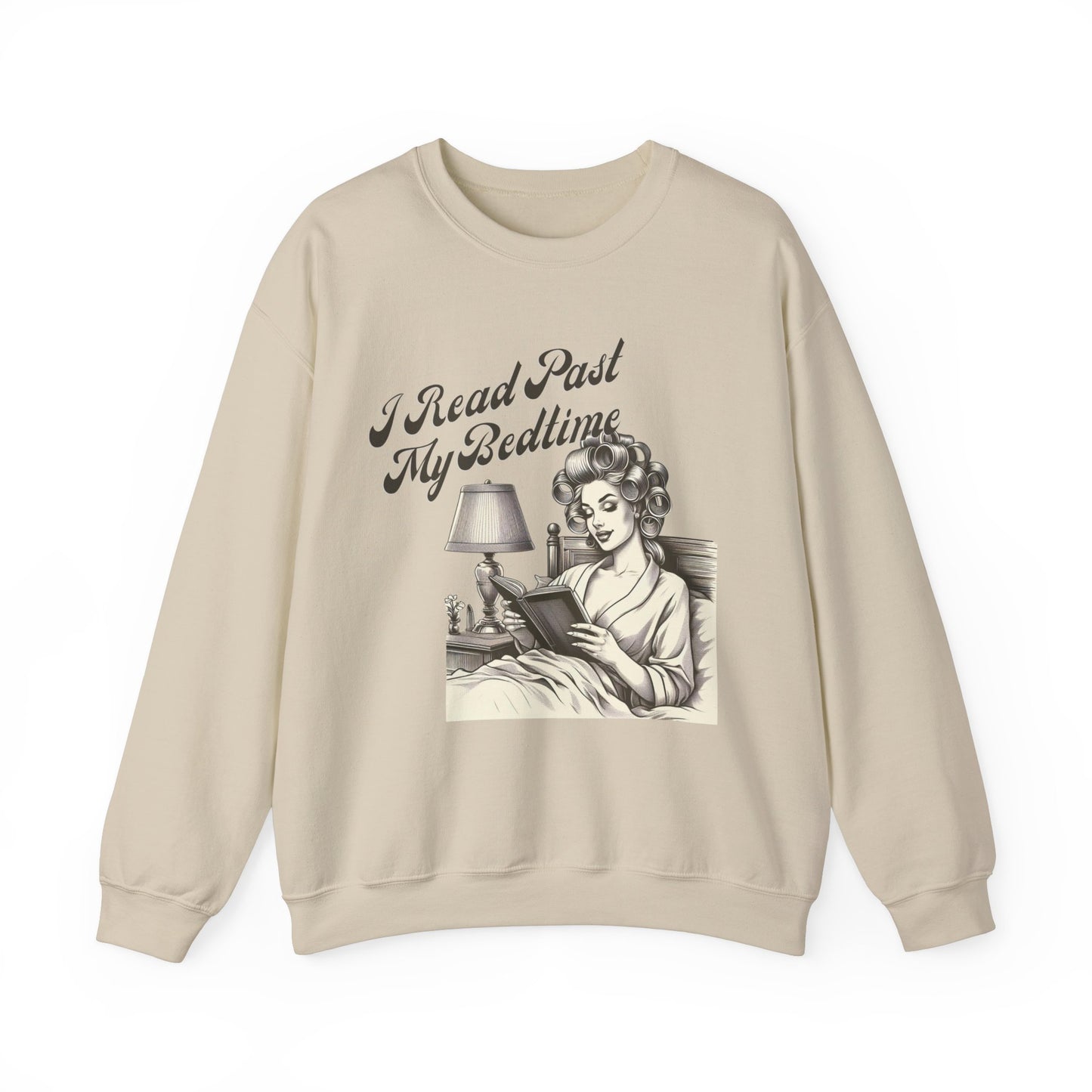 I Read Past My Bedtime Sweatshirt