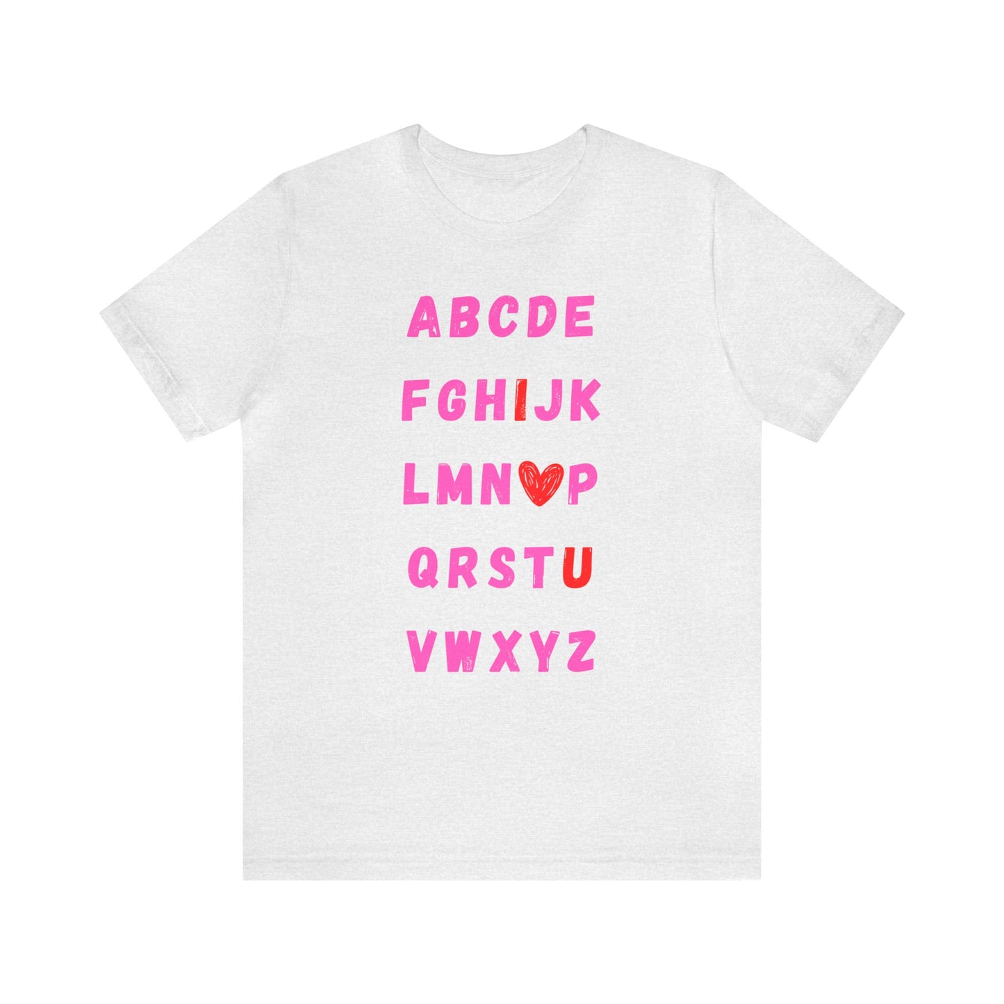 ABCDE... I Love U - T-Shirt