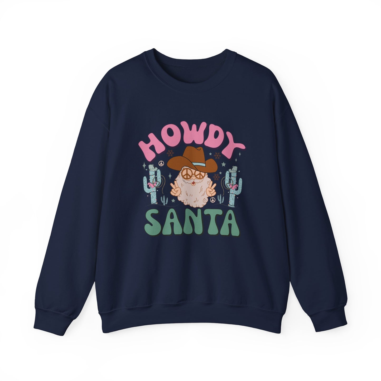 Howdy Santa Sweatshirt