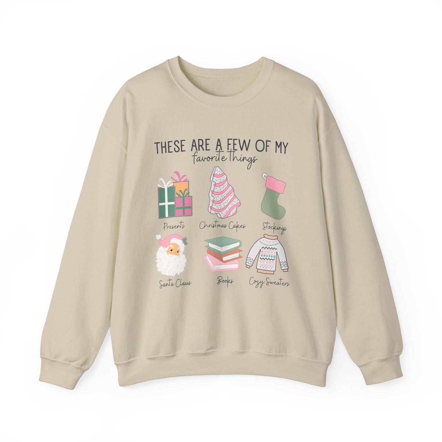 Few of my Favorite Things Sweatshirt