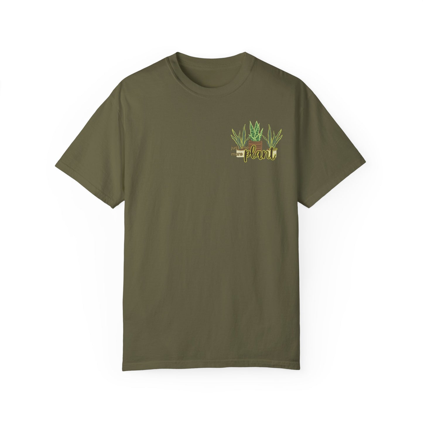 Just One More Plant T-Shirt