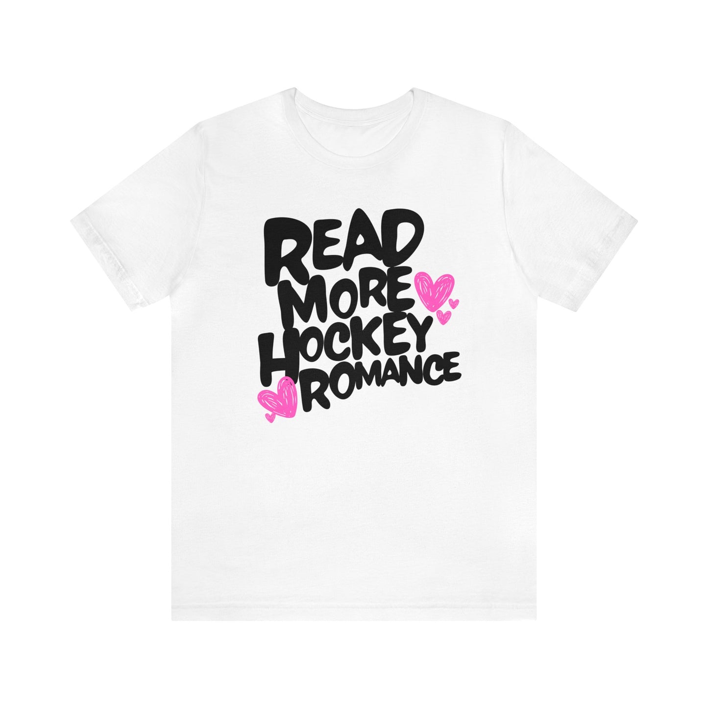 Hockey Romance - Read More Collection - TShirt