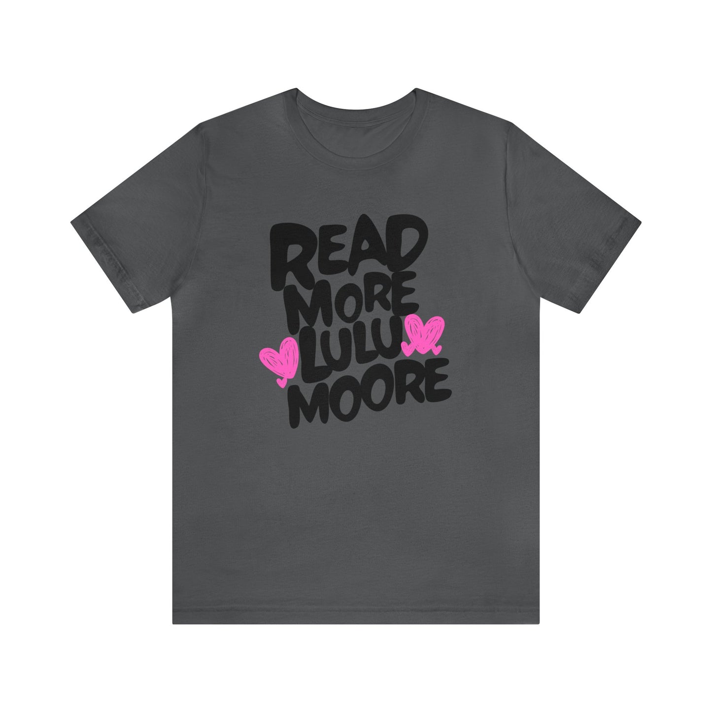 Lulu Moore - Read More Collection - TShirt