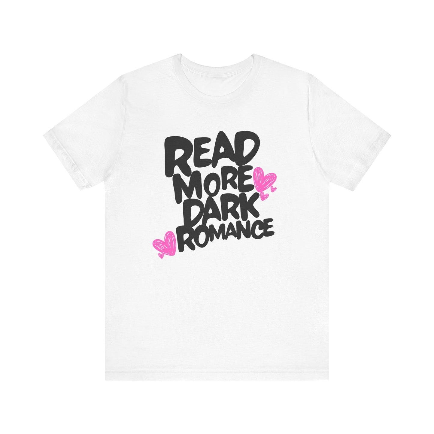 Dark Romance - Read More Collection - TShirt