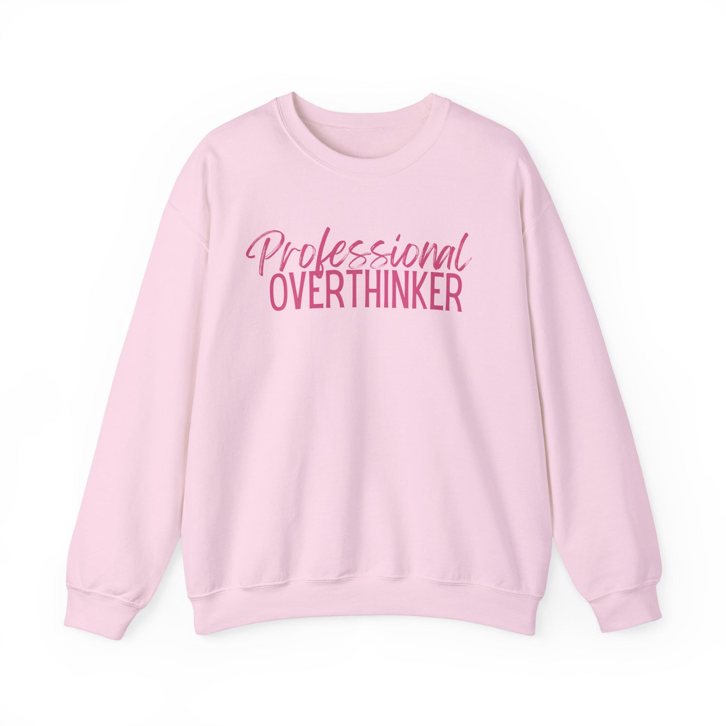 Professional Overthinker Sweatshirt