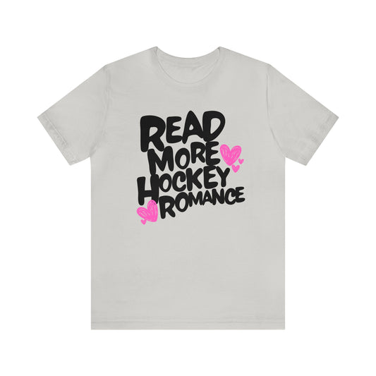 Hockey Romance - Read More Collection - TShirt