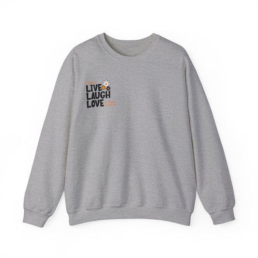 I Can't Live Laugh Love In These Conditions Sweatshirt