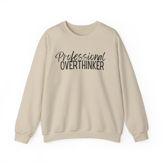 Professional Overthinker Sweatshirt