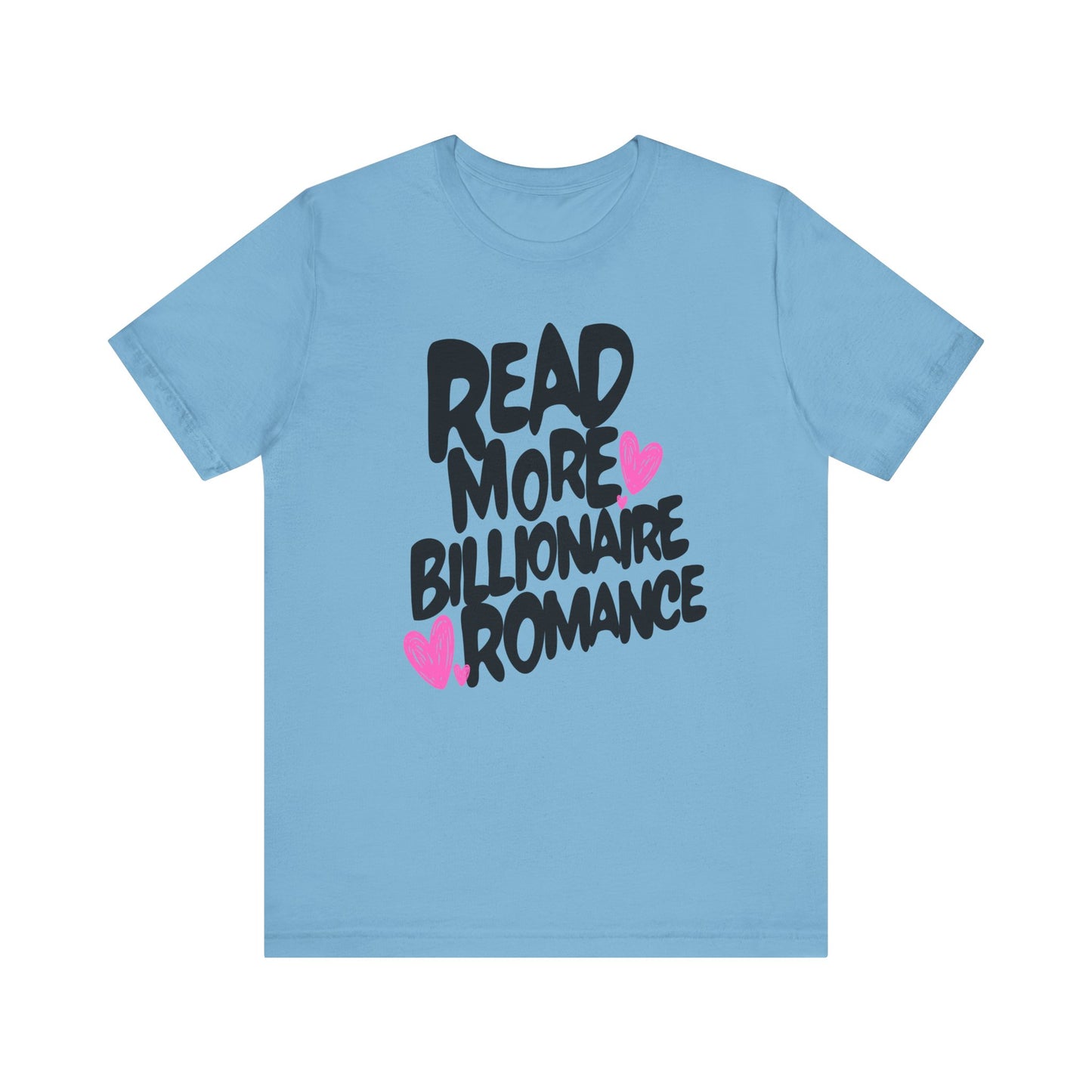 Billionaire Romance - Read More Collection - TShirt