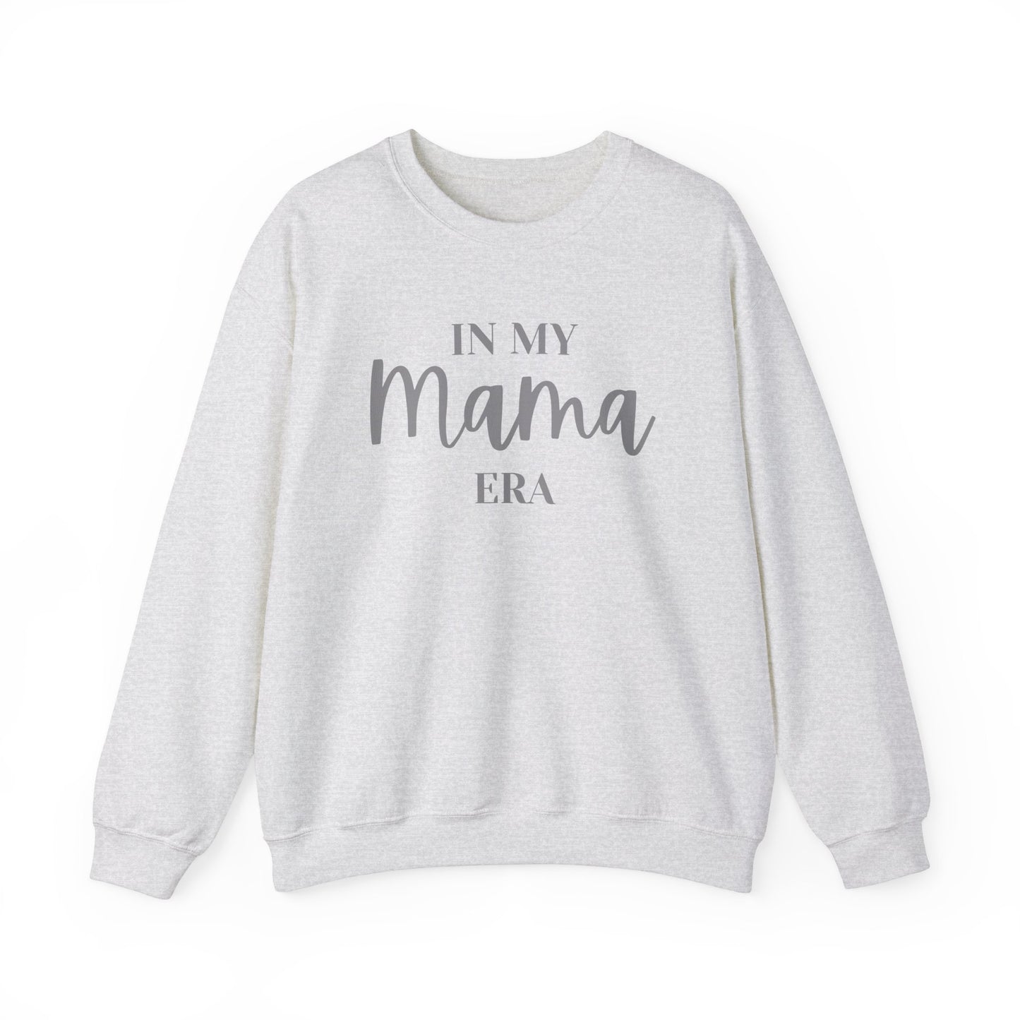 In My Mama Era Sweatshirt