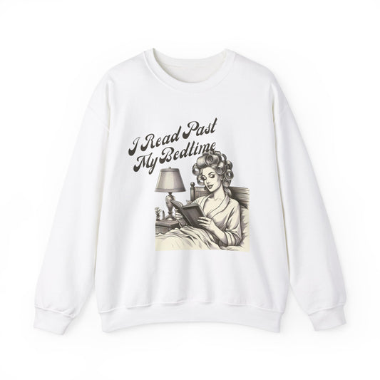 I Read Past My Bedtime Sweatshirt