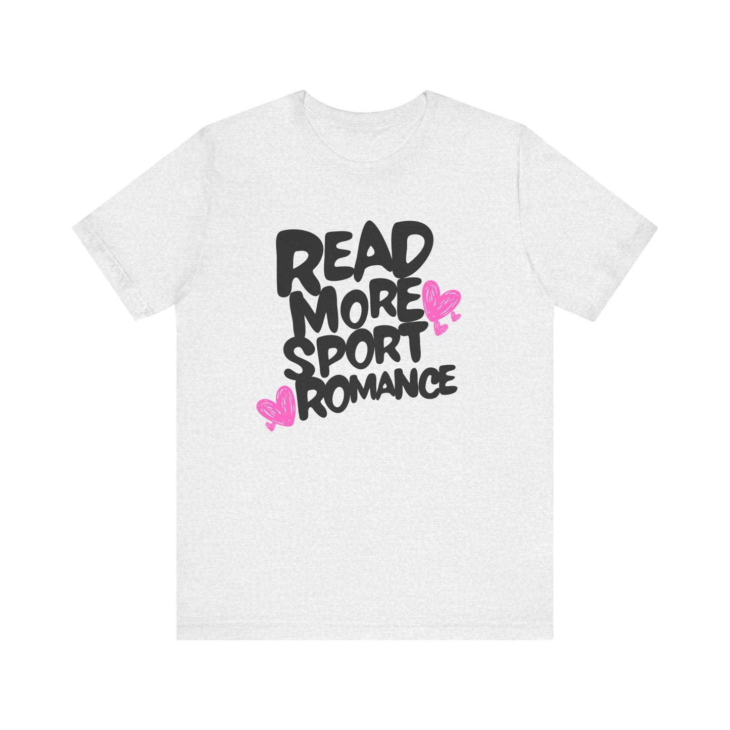 Sport Romance - Read More Collection - TShirt