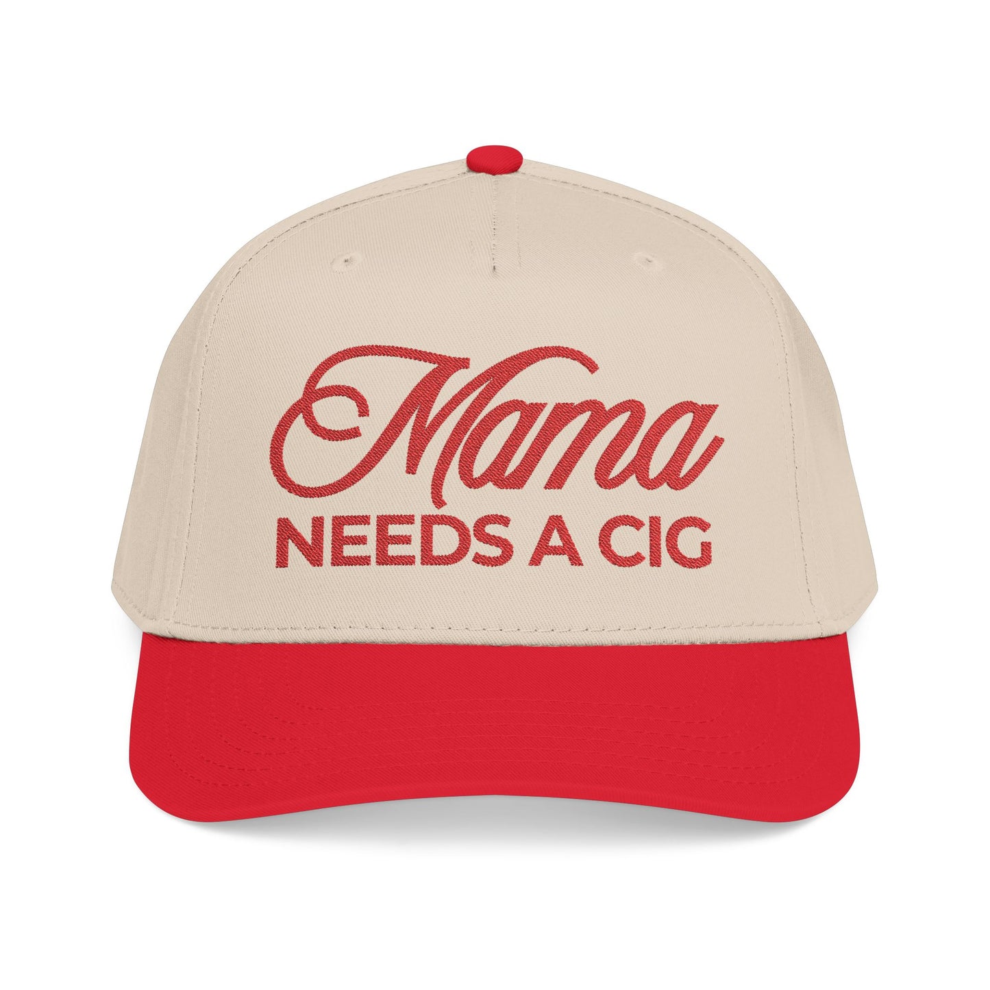 Mama Needs A Cig Embroidered Baseball Hat