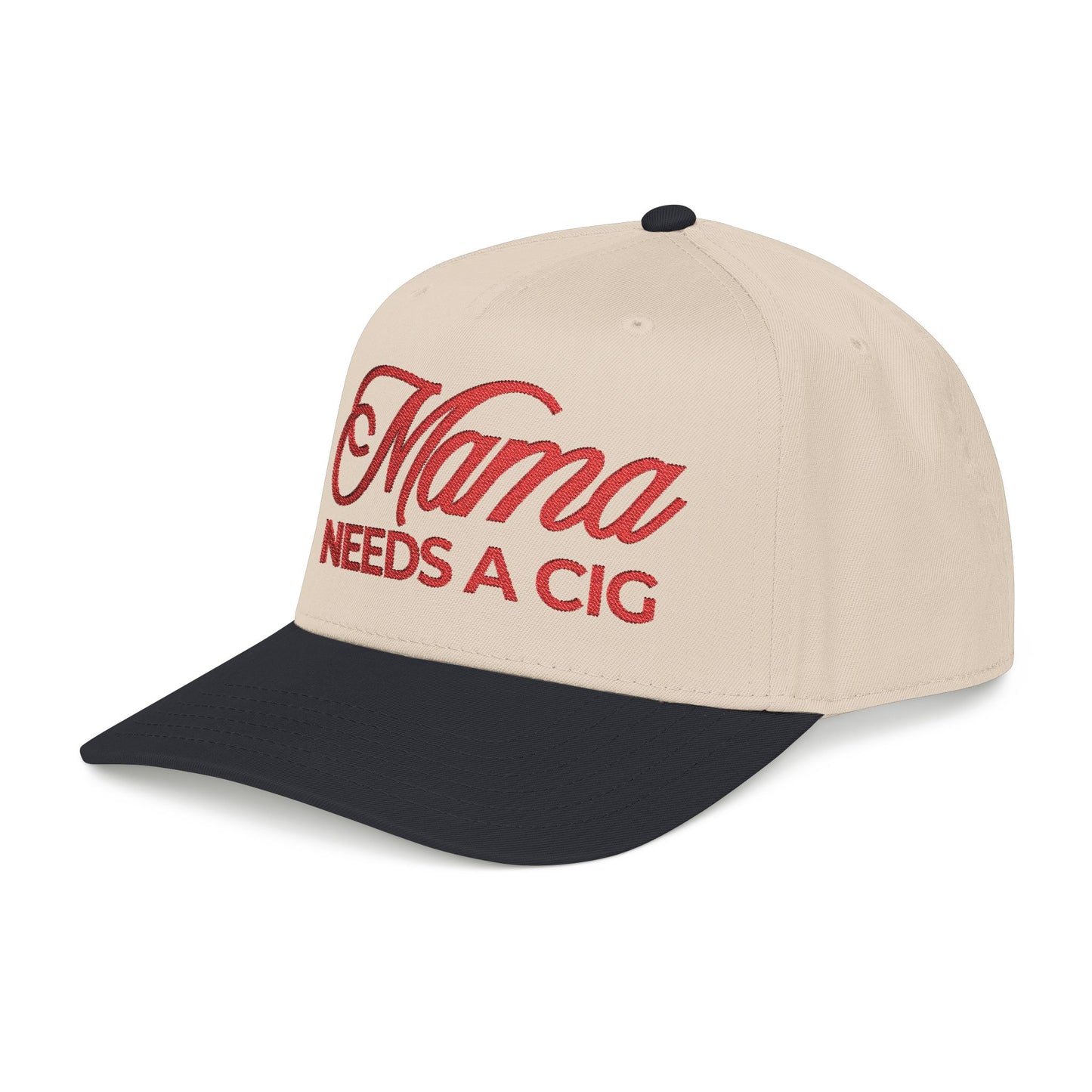 Mama Needs A Cig Embroidered Baseball Hat