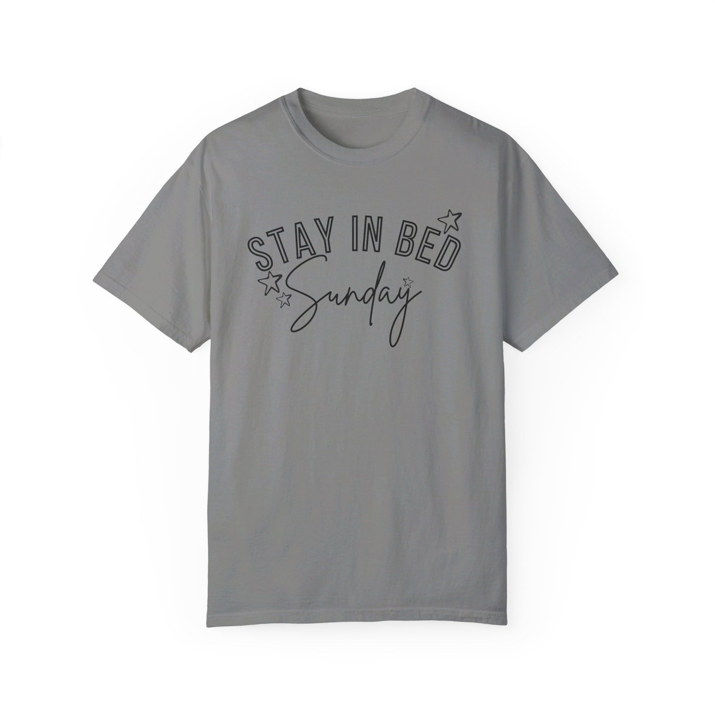 Stay In Bed Sunday T-Shirt