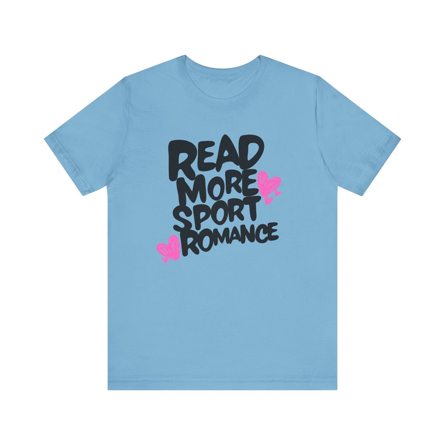 Sport Romance - Read More Collection - TShirt