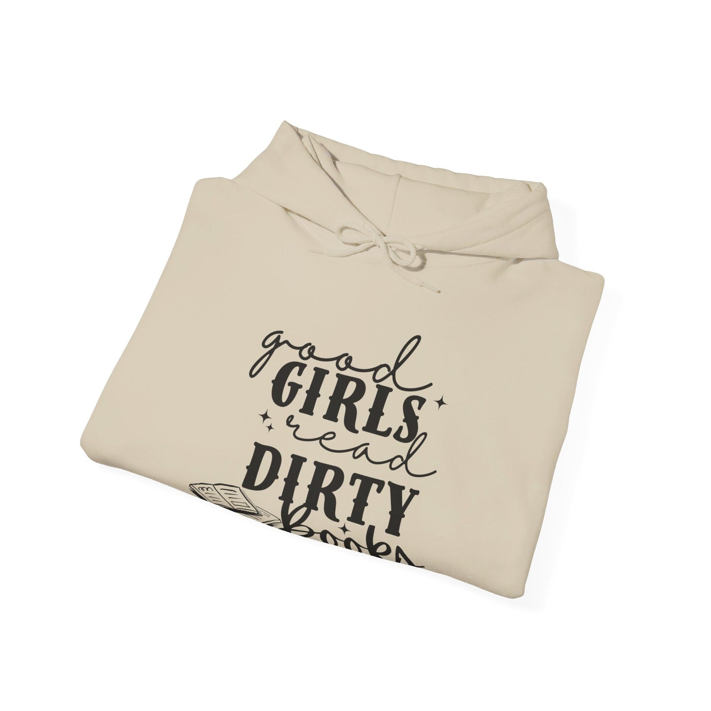 Good Girls Read Dirty Books Hoodie