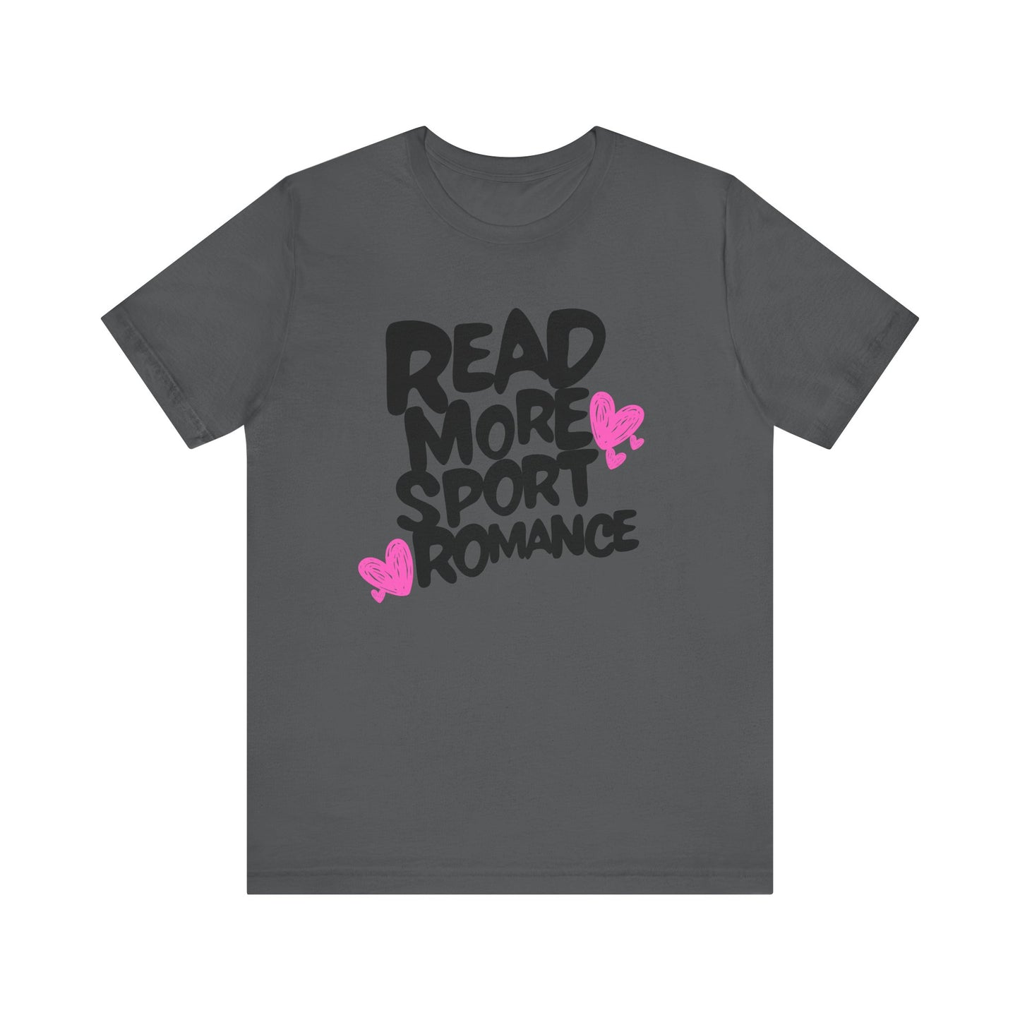 Sport Romance - Read More Collection - TShirt