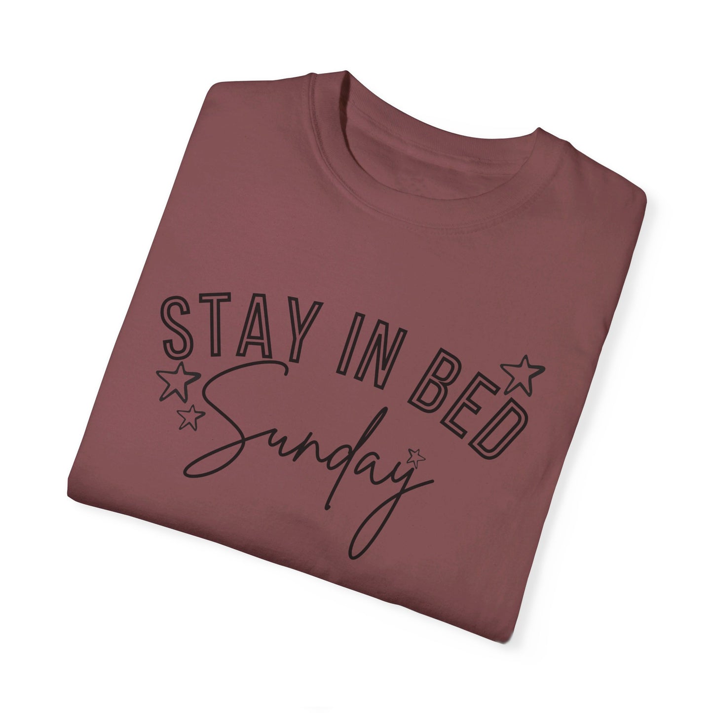 Stay In Bed Sunday T-Shirt