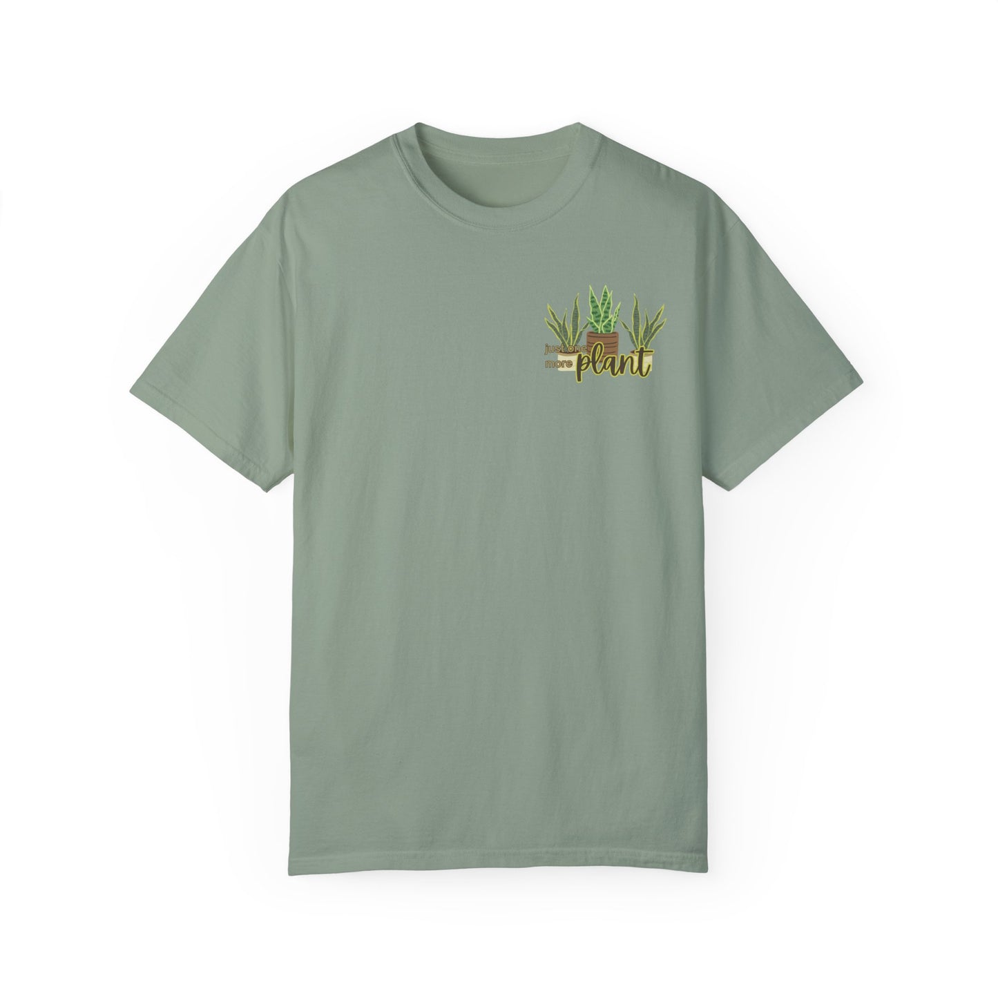 Just One More Plant T-Shirt