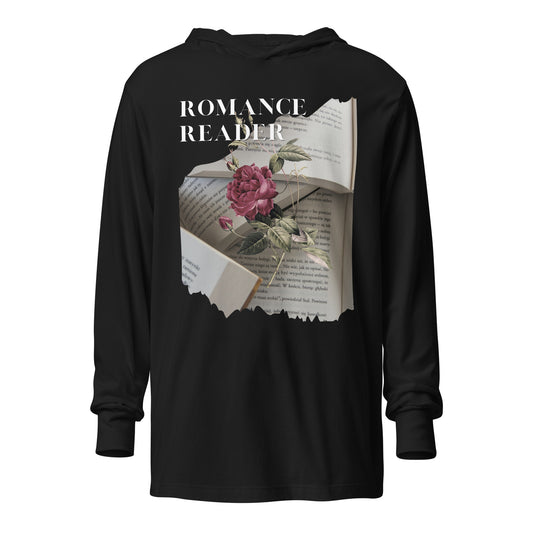 The Romantic: Romance Reader Long Sleeve Hooded T-Shirt