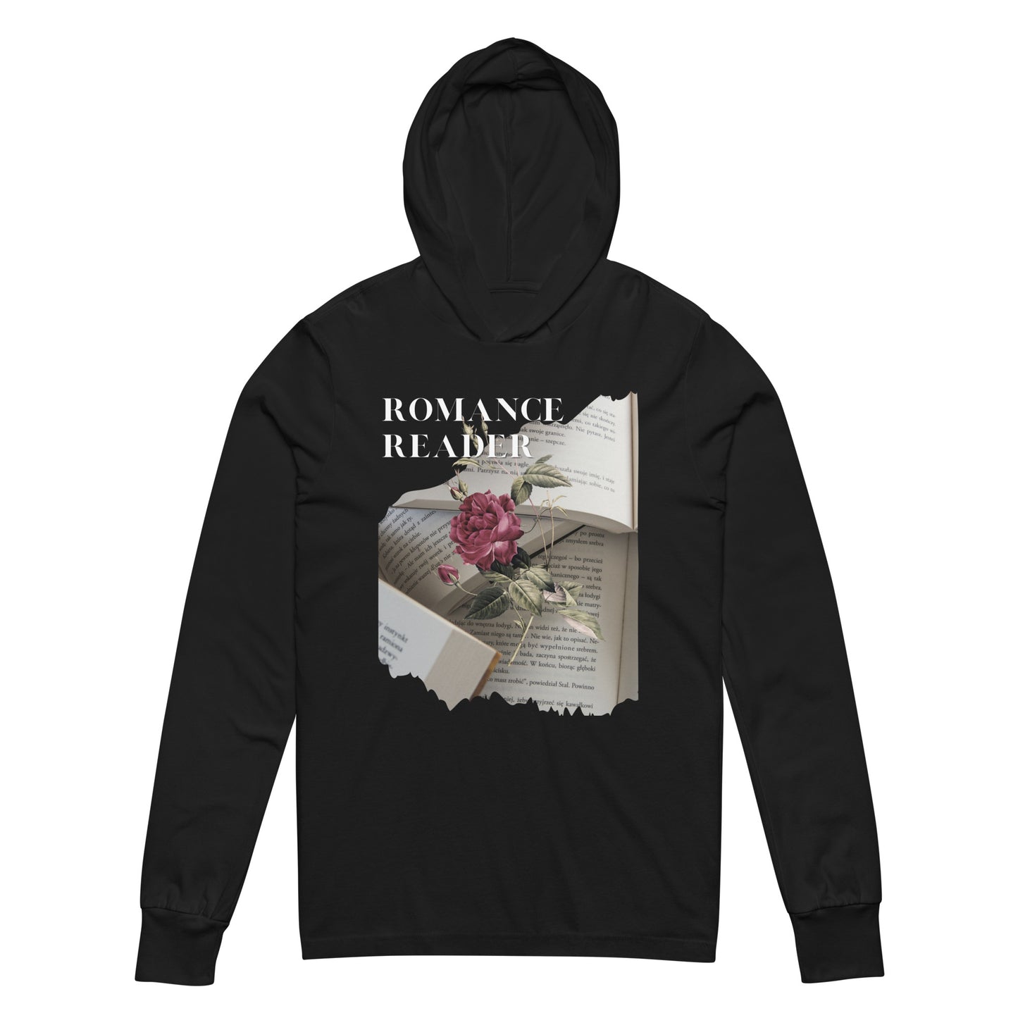 The Romantic: Romance Reader Long Sleeve Hooded T-Shirt